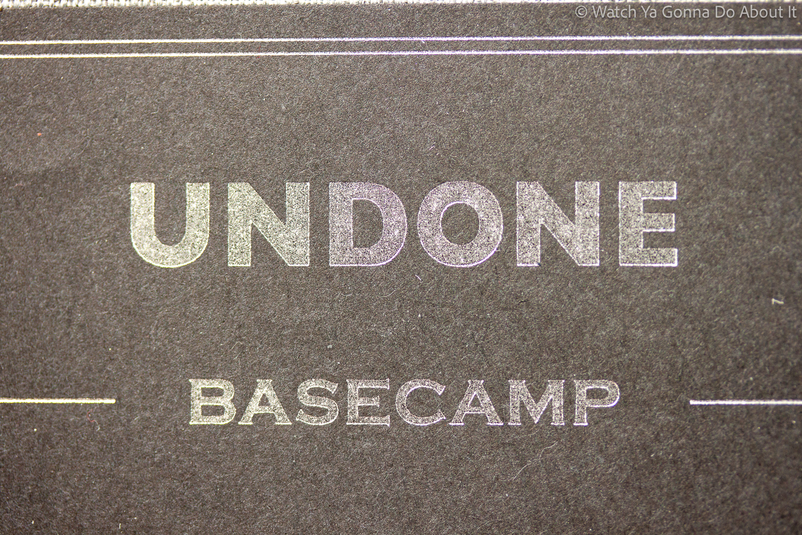 UNDONE watches Basecamp